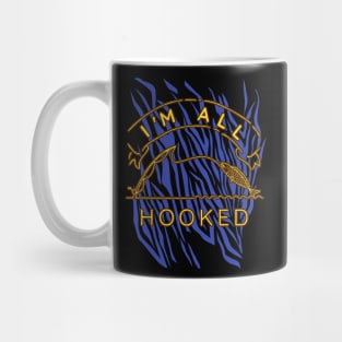 Fisherman I'm all hooked funny Fishing Mug